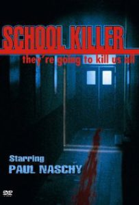 SCHOOL KILLER